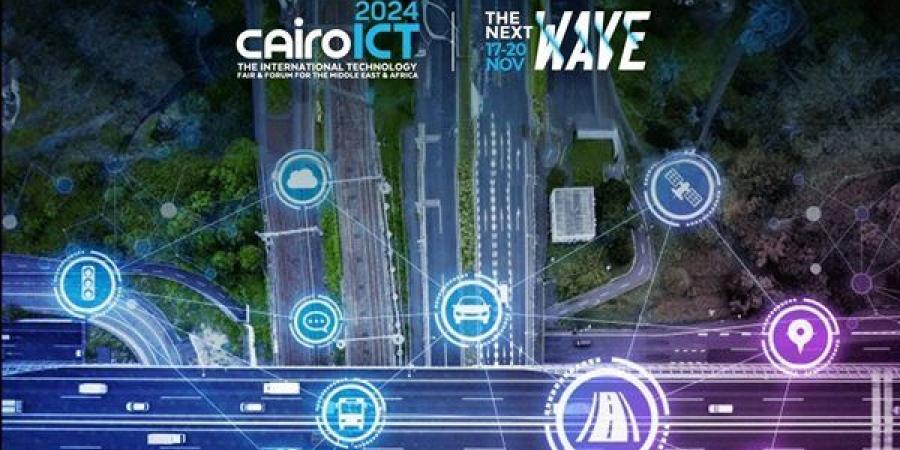 تنظمه الشركة المتحدة.. انطلاق النسخة 28 من معرض Cairo ICT2024 يوم 17 نوفمبر المقبل